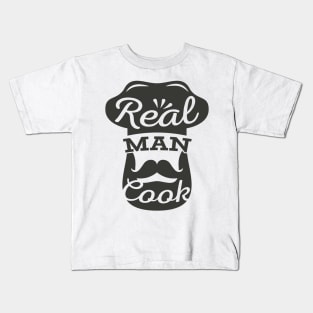 REAL MAN COOK Kids T-Shirt